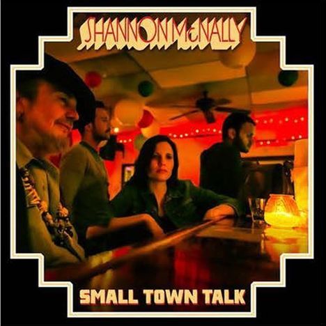 Shannon McNally: Small Town Talk, CD