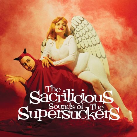 The Supersuckers: The Sacrilicious Sounds of... 30th Anniversary Edition, LP