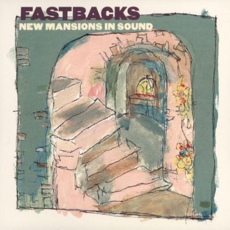 Fastbacks: New Mansions In Sound, CD