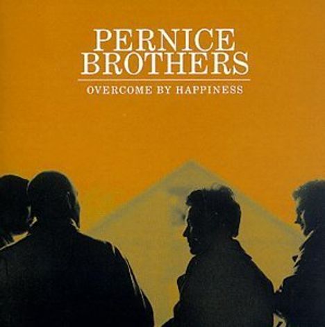 Pernice Brothers: Overcome By Happiness, CD