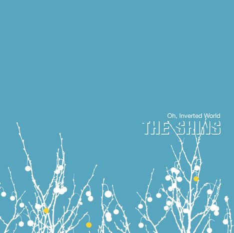 The Shins: Oh, Inverted World, CD