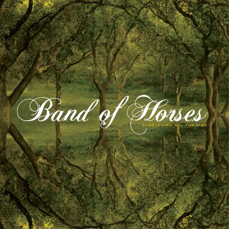 Band Of Horses: Everything All The Time, LP