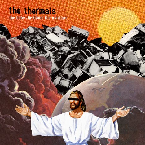 Thermals: The Body The Blood The Machine, LP