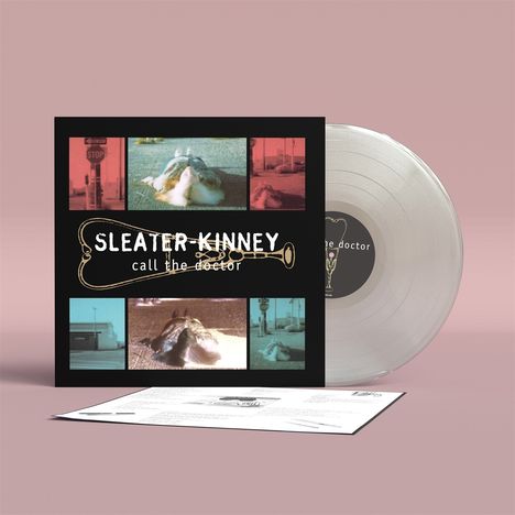 Text: "Sleater-Kinney, Call the Doctor". Plattenhülle mit unscharfen, farbigen Fotos und durchsichtiger Vinyl-Schallplatte.