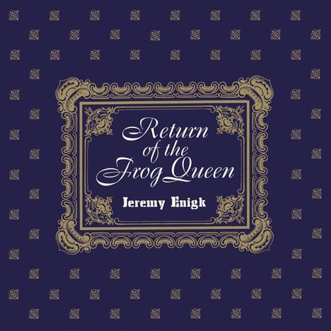 Jeremy Enigk: Return Of The Frog Queen, CD