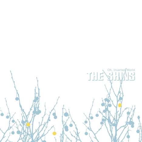 The Shins: Oh, Inverted World (20th Anniversary) (remastered), LP