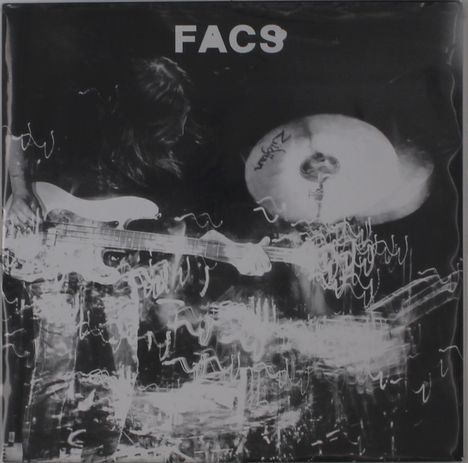 Der Text "FACS" ist oben platziert. Darunter verschwommen ein Musiker, der Gitarre spielt, und ein Becken.