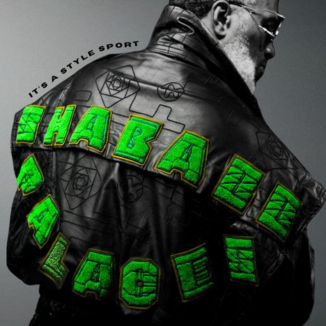 "IT'S A STYLE SPORT" und "SHABBA PALACE" in großen Buchstaben. Mann mit Brille trägt stylische Jacke.