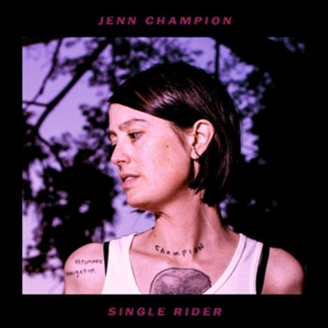 Jenn Champion: Single Rider (Limited-Edition) (Colored Vinyl), LP