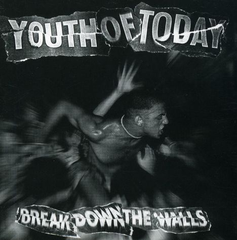 Youth Of Today: Break Down The Walls, CD