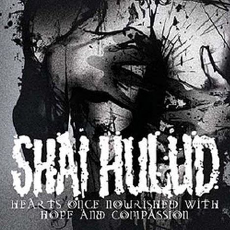 Shai Hulud: Hearts Once Nourished With Hope..., CD