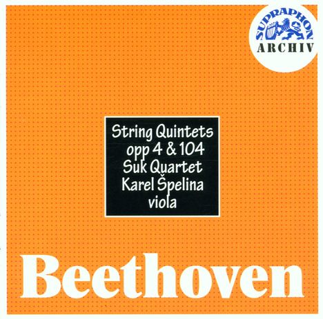 Ludwig van Beethoven (1770-1827): Streichquintette op.4 &amp; 104, CD