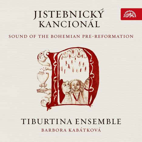 Sound of the Bohemian Pre-Reformation "Jistebnicky Kancional", CD