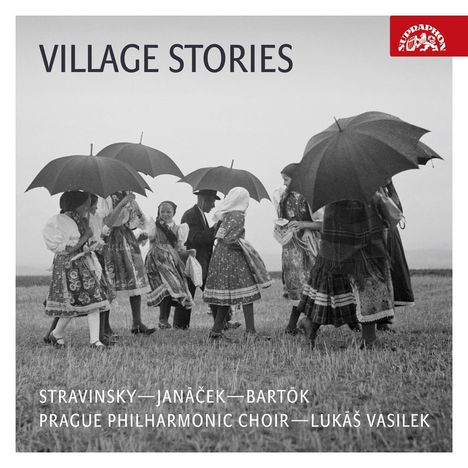 Prague Philharmonic Choir - Village Stories, CD