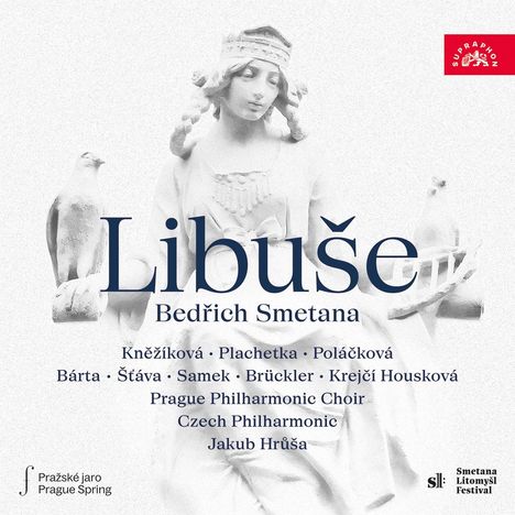 "Libuše, Bedřich Smetana, Kněžíková, Plachetka, Poláčková, Barta, Štáva, Statue einer Frau mit Krone und zwei Vögeln."