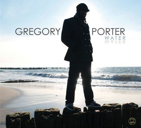 Gregory Porter (geb. 1971): Water, CD