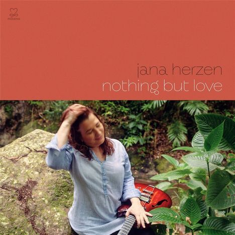 Jana Herzen: Nothing But Love, CD