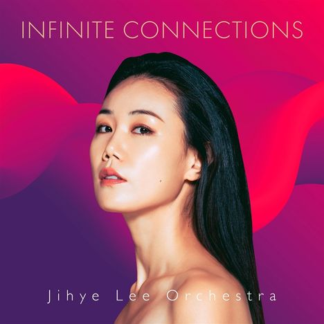Jihye Lee: Infinite Connections, CD