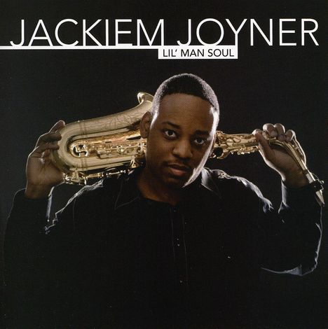 Jackiem Joyner: Lil Man Soul, CD