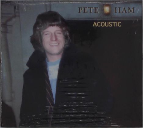 Pete Ham: Acoustic, CD