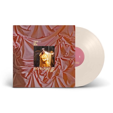 Cate Le Bon: Michelangelo Dying (Bone White Vinyl), LP