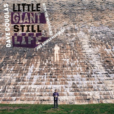 Dave Douglas (geb. 1963): Little Giant Still Life, CD