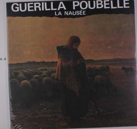 Guerilla Poubelle: La Nausee, LP