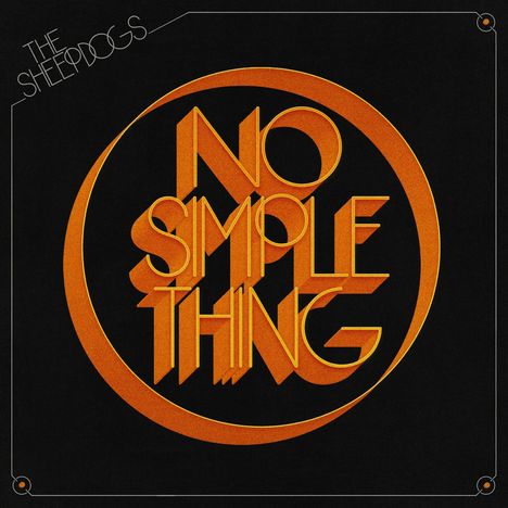 The Sheepdogs: No Simple Thing EP (45 RPM), LP