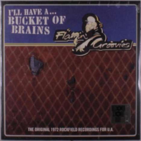 The Flamin' Groovies: A Bucket Of Brains, Single 10"