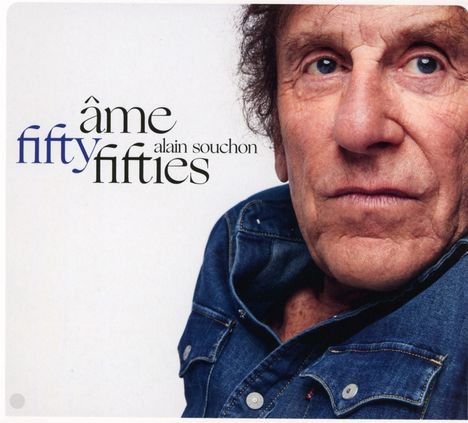 Alain Souchon: Ame Fifty Fifties (Limited Edition), 2 CDs