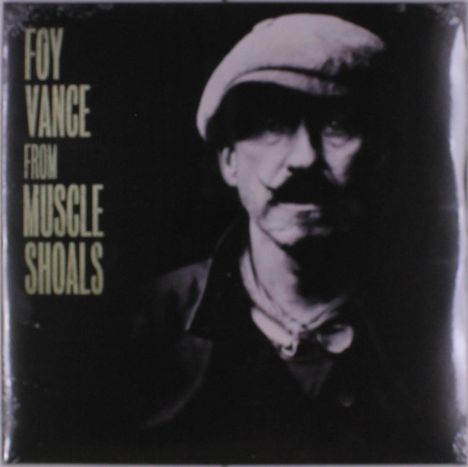 Foy Vance: From Muscle Shoals To Memphis, 2 LPs