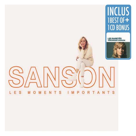 Véronique Sanson: Les Moments Importants / Raretés, 3 CDs