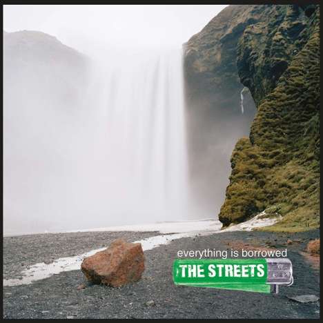 The Streets: Everything Is Borrowed (180g), LP