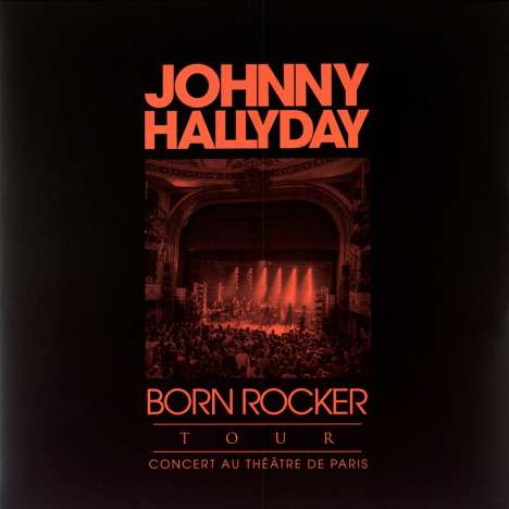 Johnny Hallyday: Born Rocker Tour (Live au Théâtre de Paris), 2 LPs