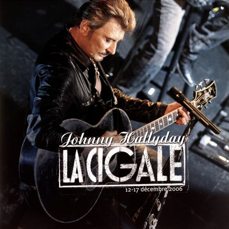 Johnny Hallyday: La Cigale (Limited Edition) (Clear Vinyl), 2 LPs