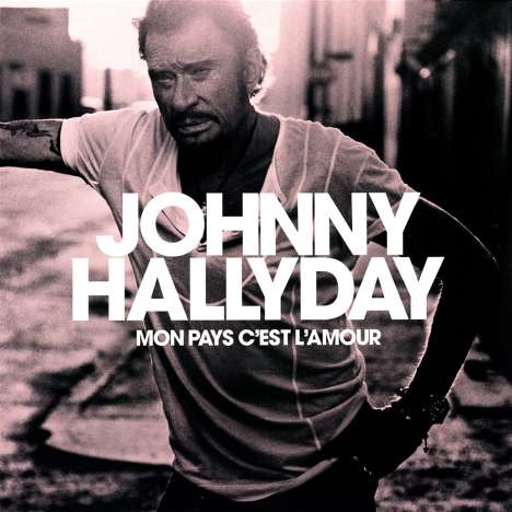 Johnny Hallyday: Mon Pays C'Est L'Amour, LP