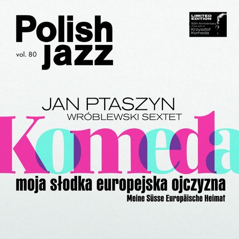 Jan "Ptaszyn" Wroblewski (geb. 1936): Komeda: Moja Slodka Europejska Ojczyzna (Polish Jazz Vol. 80), 2 CDs