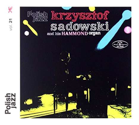 Krzysztof Sadowski: Krzysztof Sadowski &amp; His Hammond Organ, CD