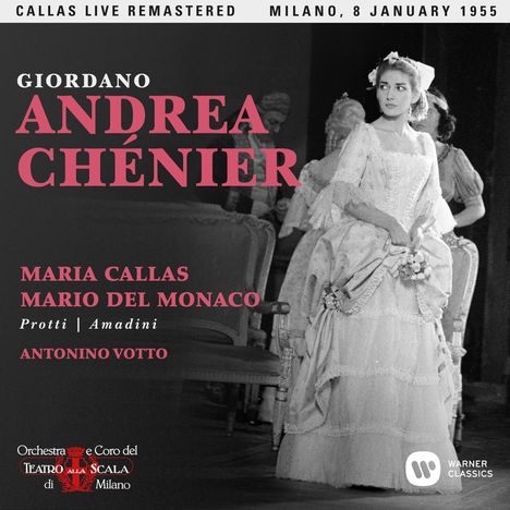 Umberto Giordano (1867-1948): Andrea Chenier (Remastered Live Recording Mailand 08.01.1955), 2 CDs