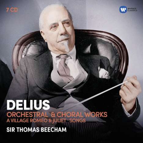 Frederick Delius (1862-1934): Orchester- &amp; Chorwerke, 7 CDs