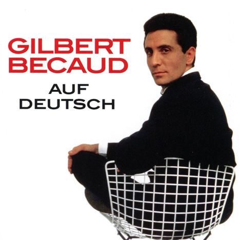 Gilbert Bécaud (1927-2001): Auf Deutsch, CD