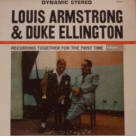 Duke Ellington &amp; Louis Armstrong: Recording Together For The First Time, LP