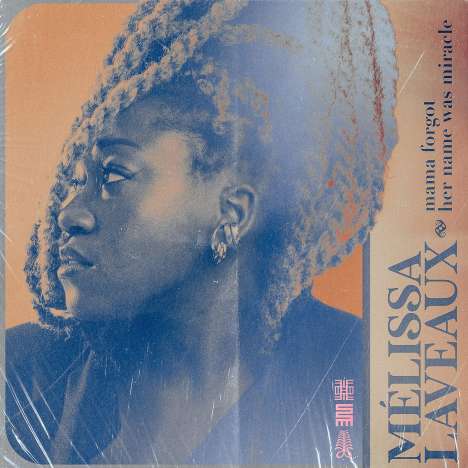 Mélissa Laveaux: Mama Forgot Her Name Was Miracle, CD