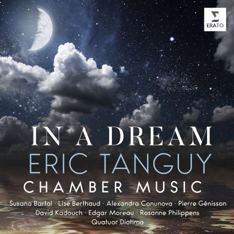 Eric Tanguy (geb. 1968): Kammermusik - "In a Dream", CD
