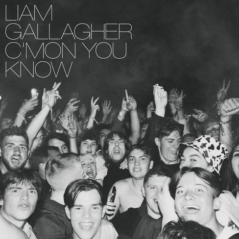 Liam Gallagher: C'Mon You Know, LP