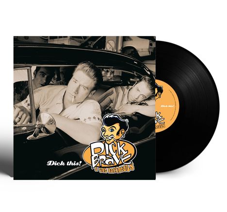 Dick Brave &amp; The Backbeats: Dick This! (180g), LP