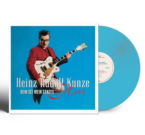 Heinz Rudolf Kunze: Dein ist mein ganzes Herz (180g) (Limited Edition) (Blue Vinyl), LP