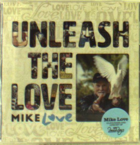 Mike Love (Beach Boys): Unleash The Love, 2 CDs