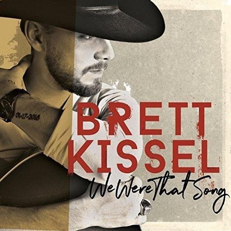 Brett Kissel: We Were That Song, CD