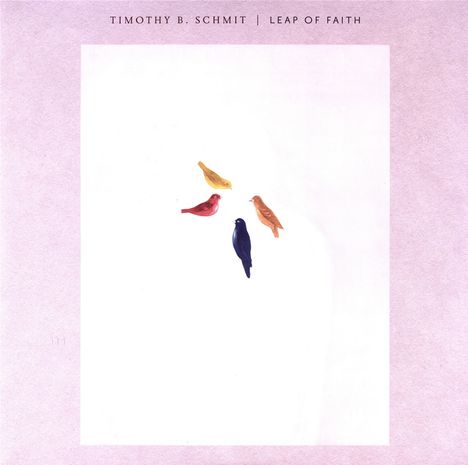 Timothy B. Schmit (Eagles): Leap Of Faith, 2 LPs